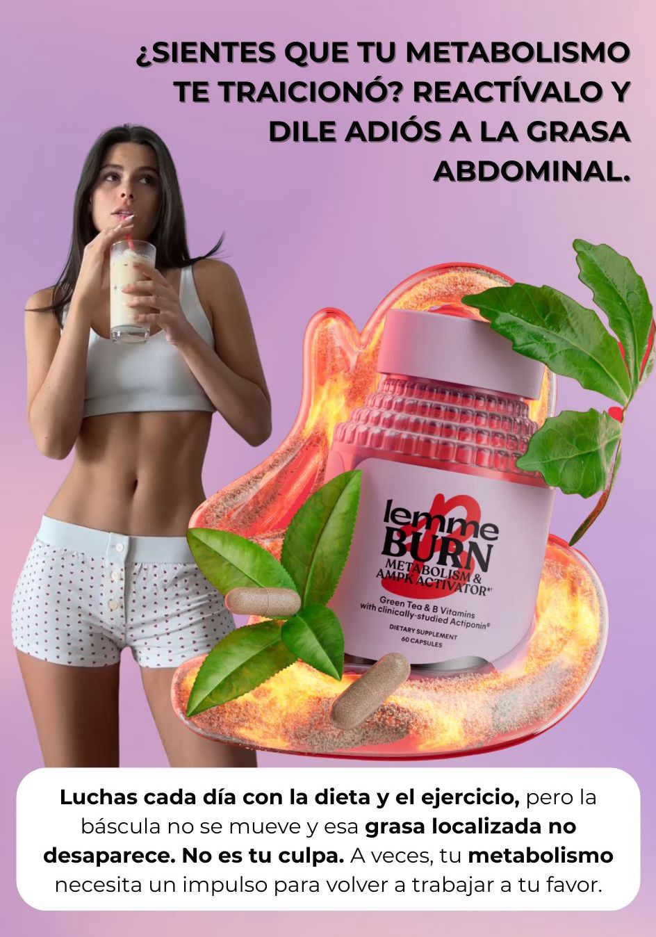 LEMME BURN 🔥 Activa tu metabolismo y transforma tu cuerpo X 60 Capsulas